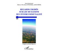 Regards croisés sur les mutations de l'intercommunalité - Marie-Christine Steckel-Assouère - L'harmattan - broché - Essai