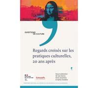 Regards croisés sur les pratiques culturelles, 20 ans après - Léa Garcia - Presses De Sciences Po - broché - Essai