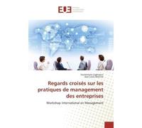 Regards croisés sur les pratiques de management des entreprises - Soulaimane Laghzaoui - Universitaires Europeennes - broché - Livre