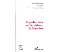 REGARDS CROISES SUR L'EXPERIENCE DE FORMATION