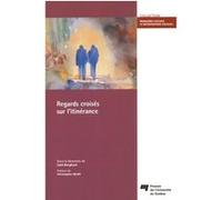 Regards croises sur l'itinerance Said Bergheul (Auteur)