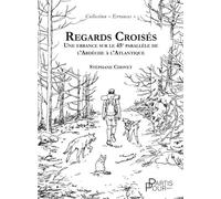 Regards croisés, une errance sur le 45ème parallèle de l'Ardèche - Stéphane Chovet - Partis Pour - broché - Récit
