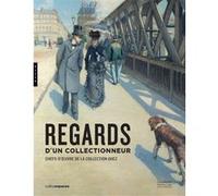 Regards d'un collectionneur Collectif (Auteur)