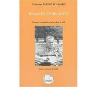 Regards d'urbanité Catherine Bernié-Boissard (Auteur)