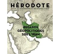 Regards géopolitiques sur l'Iran