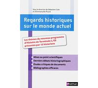 Regards historiques sur le monde actuel
