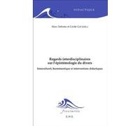 Regards interdisciplinaires sur l'épistémologie du divers Cécile Goï (Auteur), Marc-Williams Debono (Auteur)