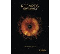 Regards intérieurs