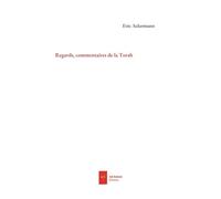 Regards Lectures de la Torah - Eric Ackermann - Ad Solem - broché - Etude
