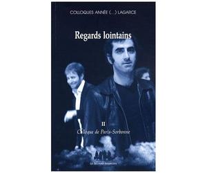Regards Lointains - Colloque De Paris-Sorbonne