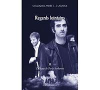 Regards lointains Denis Guénoun (Auteur), Paola Marrati (Auteur), Michel Deguy (Auteur), François-David Sebbah (Auteur), Yasmina Reza (Auteur), Pascale Roze (Auteur)