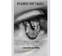 REGARDS POETIQUES: A chacun sa vérité