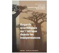Regards Scientifiques Sur L'afrique Depuis Les Indépendances