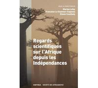 Regards Scientifiques Sur L'afrique Depuis Les Indépendances