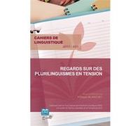 Regards sur des plurilinguismes en tension Philippe Blanchet Lunati (Auteur)