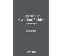 Regards sur Germaine Richier - Textes critiques Ariane Coulondre (Direction), Edition etablie par ariane coulondre (Auteur)