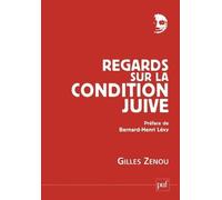 Regards sur la condition juive Gilles Zenou (Auteur)