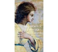 Collectif – Regards sur la peinture : XVIIe‑XIXe siècle – Actes Sud – Broché