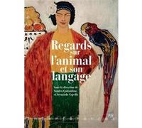 Regards sur l'animal et son langage