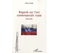 Regards sur l'art contemporain russe