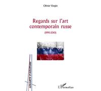 Regards sur l'art contemporain russe