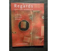 Regards Sur L'art Quebecois - La Collection DUvres D'art De L'université De Montréal - 2004
