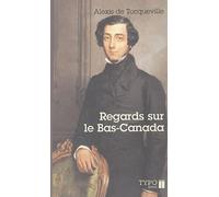Regards sur le Bas-Canada