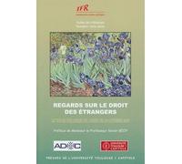Regards Sur Le Droit Des Étrangers - Actes Du Colloque De L'Adoc Du 24 Octobre 2008 Caroline Javanaux Caroline Javanaux - Lionel Galliano - Be (Auteur)
