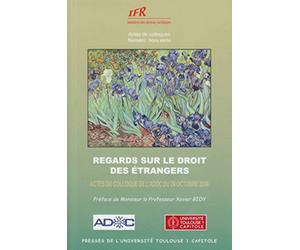 Regards sur le droit des étrangers colloque octobre 2008