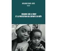 Regards sur le droit et la protection des enfants en Haïti