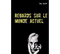 Regards Sur Le Monde Actuel
