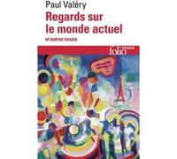 Regards sur le monde actuel et autres essais