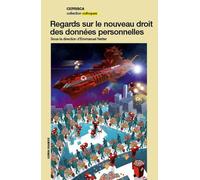 Regards sur le nouveau droit des données personnelles - Emmanuel Netter - Ceprisca - broché - Etude