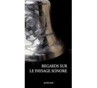Regards sur le paysage sonore: Le Patrimoine campanaire