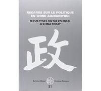 Regards sur le politique en Chine contemporaine