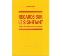 Regards sur le signifiant Etudes de morphosyntaxe espagnole - Aurélien Pigeat - Presses De La Sorbonne Nouvelle - broché - Livre