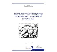 Regards sur les antiquités en Touraine - Val de Loire