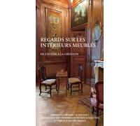 Collectif – Regards sur les intérieurs meublés – De l'intime à la création – Broché