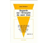 Regards Sur L'evangile De Saint Jean