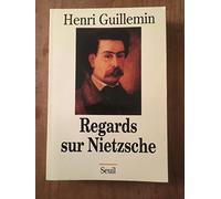 Regards sur Nietzsche