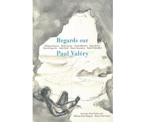 Regards sur Paul Valéry - Collectif - Fata Morgana - broché - Essai
