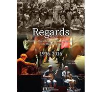 Regards - Tome 2, Photographies Des Musiciens D'auvergne Et Du Massif Central 1936-2016