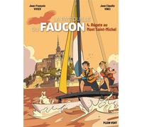 La Patrouille Du Faucon Tome 4 - Régate Au Mont Saint-Michel