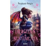 Régence & Dragons, T1 : Dragons et sentiments