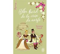 Regency - Au bord de la crise de nerfs - Suzanne Enoch - J'ai Lu - Poche - Roman