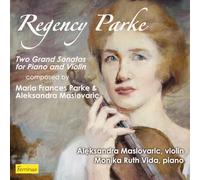 Regency Parke: Two Grand Sonatas for Piano and Violin