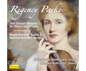 Regency Parke: Two Grand Sonatas for Piano and Violin
