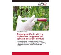 Regeneración in vitro y expresión de genes en tomate de árbol común
