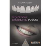 Regeneration esthetique du sourire - GOUET E &COLL - Med'com - broché - Scolaire / Universitaire