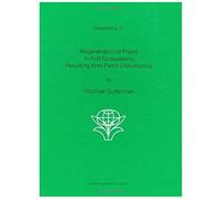 Regeneration Of Plants In Arid Ecosystems Resulting From Patch Disturbance